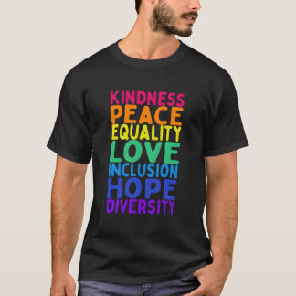 Freundlichkeit Frieden Gleichheit Inklusion Divers T-Shirt