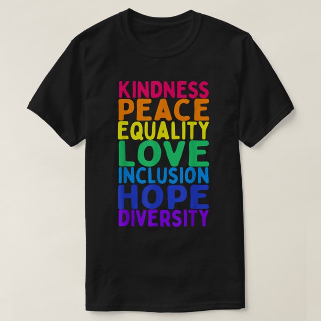 Freundlichkeit Frieden Gleichheit Inklusion Divers T-Shirt (Design vorne)