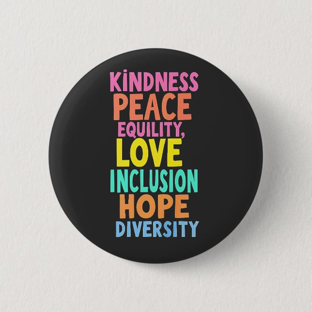 Freundlichkeit Frieden Gleichheit Liebe Inklusion  Button (Vorderseite)