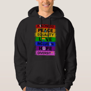 Freundlichkeit Frieden Gleichheit Liebe Inklusion  Hoodie