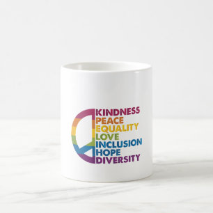 Freundlichkeit Frieden Gleichheit Liebe Inklusion  Kaffeetasse
