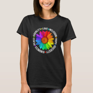 Freundlichkeit Frieden Gleichheit Liebe Inklusion  T-Shirt