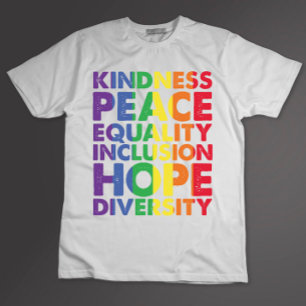 Freundlichkeit Frieden Gleichheit Liebe Inklusion  T-Shirt