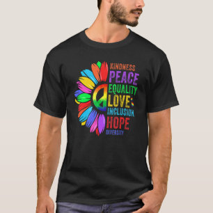 Freundlichkeit Frieden Gleichheit Liebe Inklusion T-Shirt