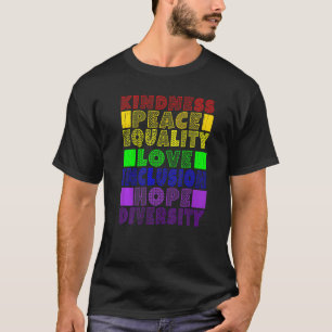 Freundlichkeit Frieden Inklusion Hoffnung Regenbog T-Shirt