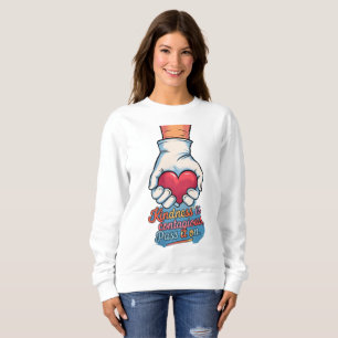 "Freundlichkeit ist ansteckend - Liebe verbreiten" Sweatshirt