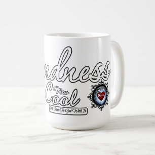 Freundlichkeit ist das neue Coole Kaffeetasse