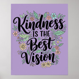 Freundlichkeit ist die beste Vision Poster
