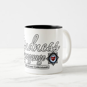 Freundlichkeit ist die Sprache Zweifarbige Tasse
