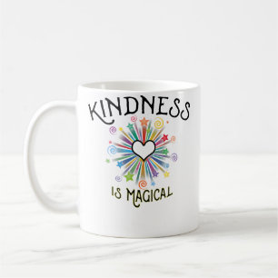 Freundlichkeit ist eine magische motivierende posi kaffeetasse