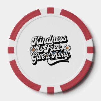 "Freundlichkeit ist frei, gib es weg" Pokerchips