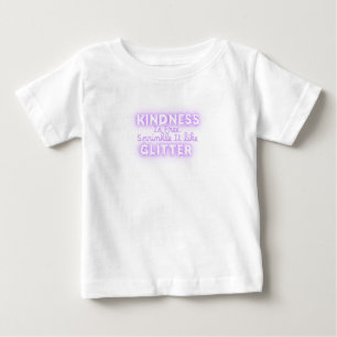 Freundlichkeit ist kostenlos, streue sie wie Glitt Baby T-shirt