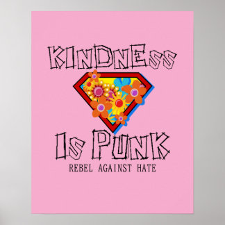 Freundlichkeit ist Punk - Rebelliere gegen Hass Poster