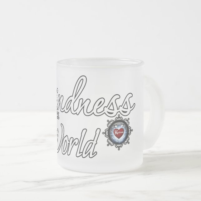 Freundlichkeit Rette die Welt Mattglastasse (VorderseiteRechts)