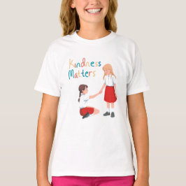 Freundlichkeit spielt eine Rolle T-Shirt
