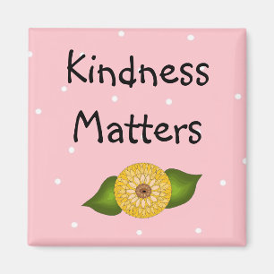 Freundlichkeit zählt - Inspirierend Magnet