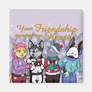 Freundschaft erwärmt das Herz Magnet