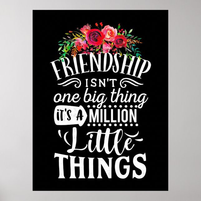 Freundschaft Es ist eine Million kleine Sache Poster (Vorne)