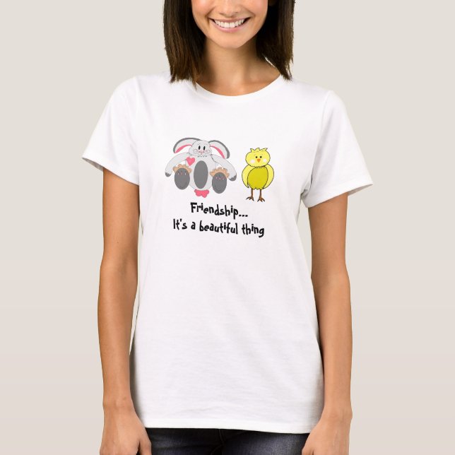 Freundschaft...Es ist eine schöne T-Shirt (Vorderseite)