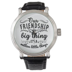 Freundschaft Funny Quote Armbanduhr