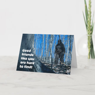 Freundschaft für jeden Bigfoot im Wald Humor  Feiertagskarte