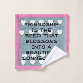 Freundschaft ist das Saatgut Waschlappen