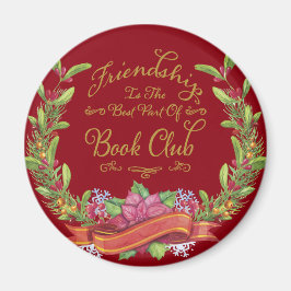 Freundschaft ist der beste Teil des Buchclubs Magnet