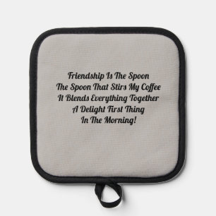 Freundschaft ist der Spoon Topflappen