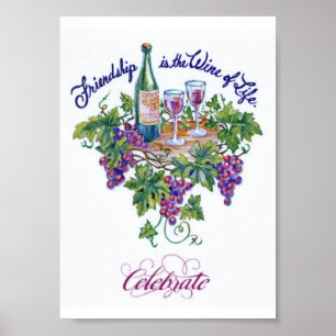 Freundschaft ist der Wein des Lebenplakats Poster