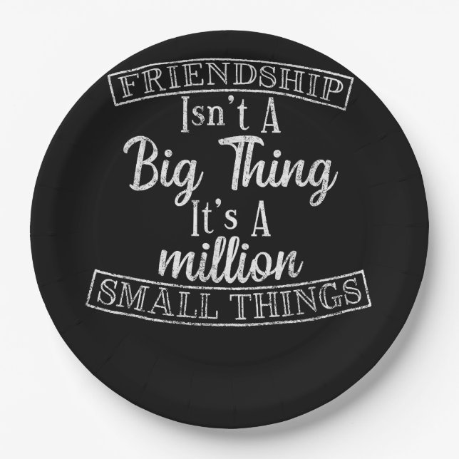 Freundschaft ist ein großes Ding Es_s eine Million Pappteller (Vorderseite)
