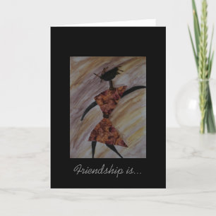 Freundschaft ist...Note Card Karte