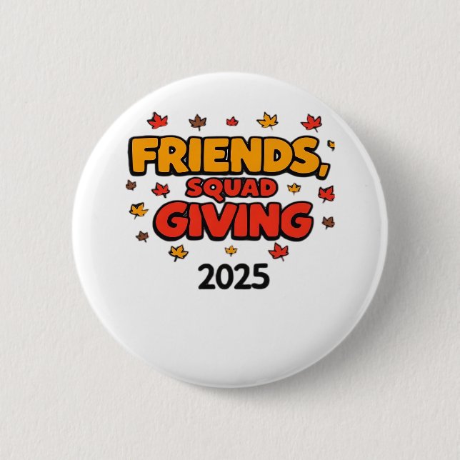 Freundschaft Squad geben Herbst 2025 dankbar Button (Vorderseite)