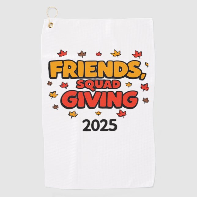Freundschaft Squad geben Herbst 2025 dankbar Golfhandtuch (Vorderseite)