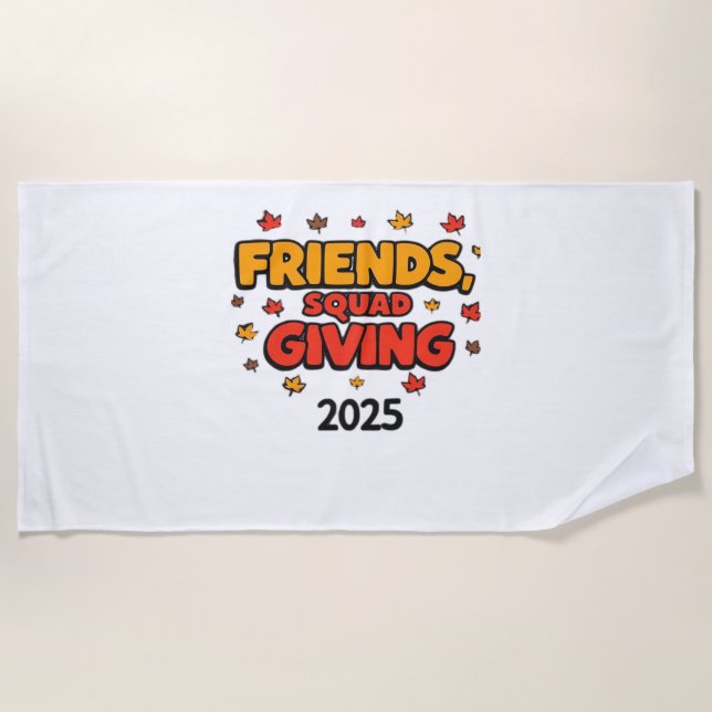 Freundschaft Squad geben Herbst 2025 dankbar Strandtuch (Vorderseite)