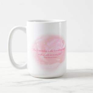 Freundschafts-Rosen-Zitat Kaffeetasse