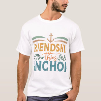 Freundschaftsanker. T-Shirt