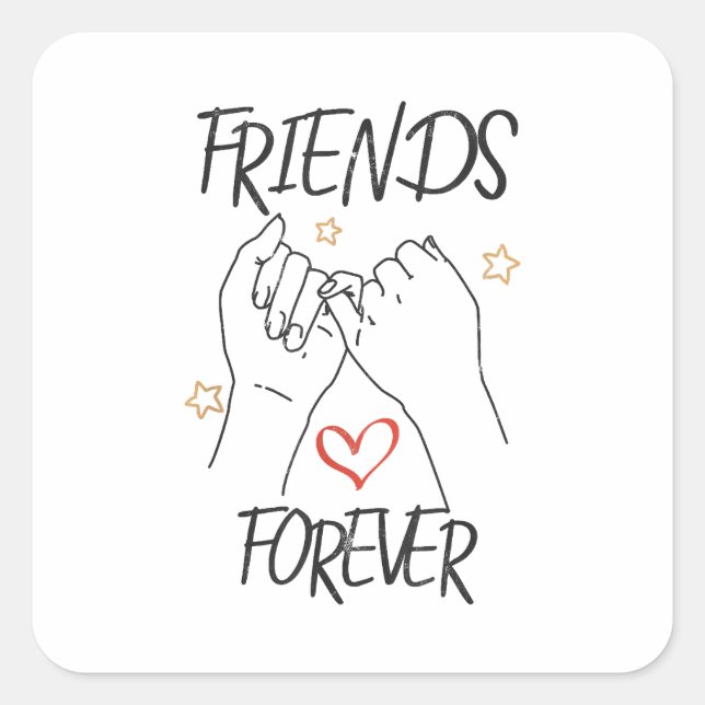 Freundschaftsfreundschaft für immer beste Freunde  Quadratischer Aufkleber (Vorderseite)