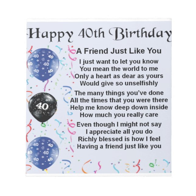 Freundschaftsgedicht 40. Geburtstag Notizblock (Vorderseite)