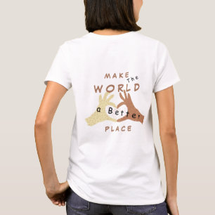 Freundschaftsmensch T - Shirt - Welt besser machen