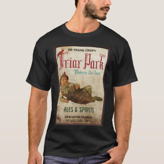 Friar Park Tavern & Inn T - Shirt