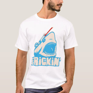 Frickin Haifisch mit einem Frickin Laserstrahl T-Shirt