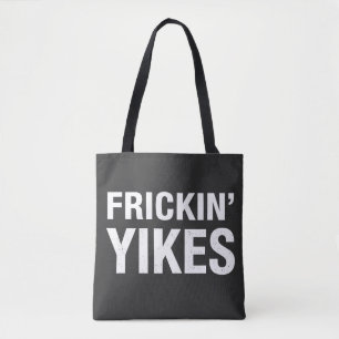 Frickin Yikes Lustige Sarkastische Typografie Desi Tasche