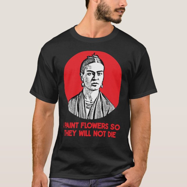 Frida Kahlo Quote Classic T-Shirt (Vorderseite)
