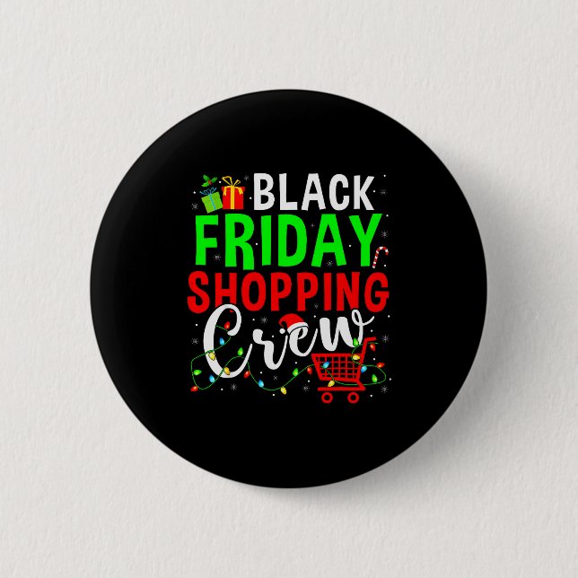 Friday Shopng Crew Christmas Family Shopng Squad  Button (Vorderseite)