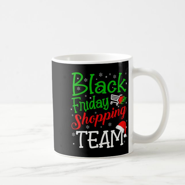 Friday Shopng Team Christmas Black Shopng Family G Kaffeetasse (Rechts)