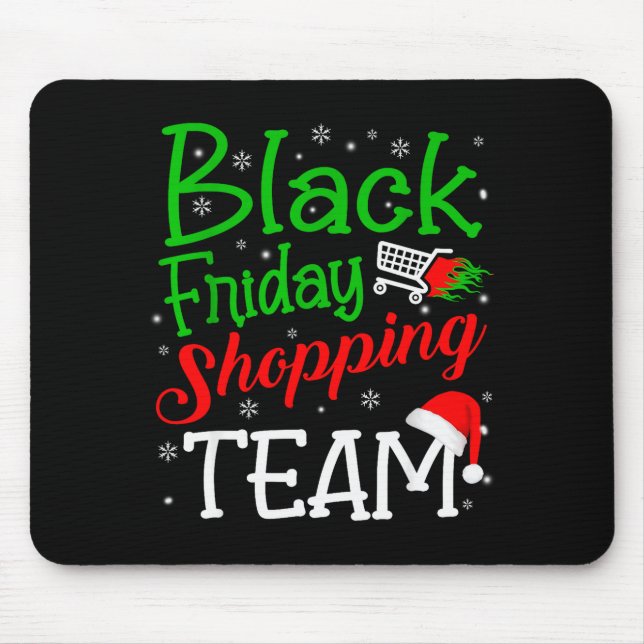 Friday Shopng Team Christmas Black Shopng Family G Mousepad (Vorne)