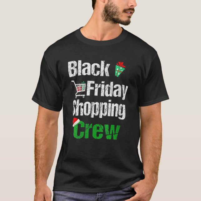 Friday Shopping Crew Christmas Black Shopping Fami T-Shirt (Vorderseite)