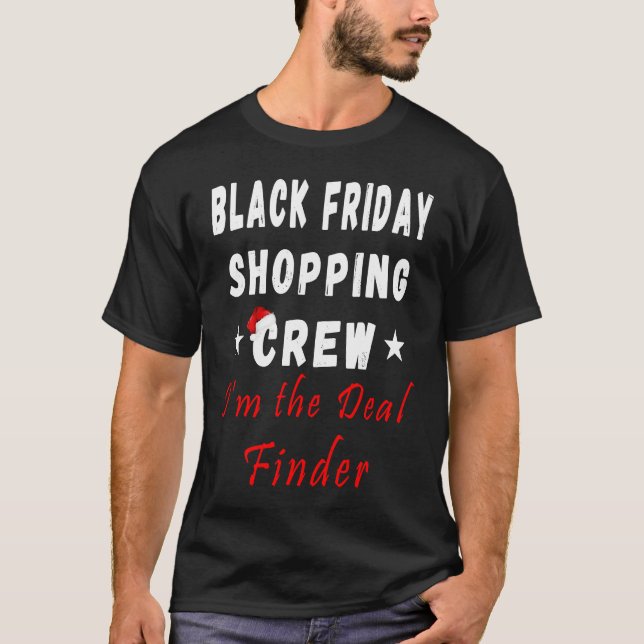 Friday Shopping Crew Christmas Black Shopping Fami T-Shirt (Vorderseite)