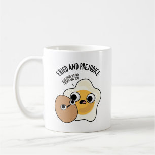 Fried and Prejudice Funny Egg Pun Kaffeetasse