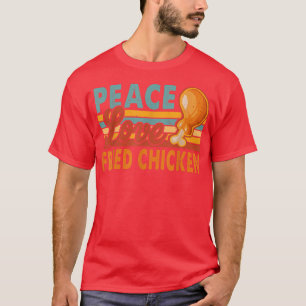 Fried Chicken Liebe Frieden Lustig Vintage T-Shirt